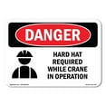 thumbnail image 1 of OSHA Danger Sign - Hard Hat Required While Crane In Operation | Decal | Protect Your Business, Construction Site, Shop Area |  Made in The USA, 1 of 5