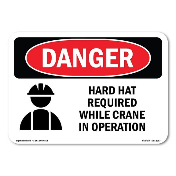 OSHA Danger Sign - Hard Hat Required While Crane In Operation | Decal | Protect Your Business, Construction Site, Shop Area | Made in The USA