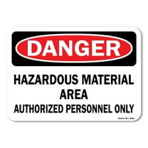 OSHA Danger Sign - Hazardous Material Authorizd | Plastic Sign | Protect Your Business, Work Site, Warehouse & Shop Area | Made in the USA