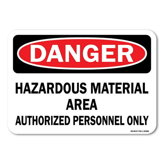 OSHA Danger Sign - Hazardous Material Authorizd | Plastic Sign | Protect Your Business, Work Site, Warehouse & Shop Area |  Made in the USA