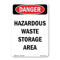 OSHA Danger Sign -  Hazardous Waste Storage Area | Decal | Protect Your Business, Construction Site, Warehouse & Shop Area |  Made in The USA