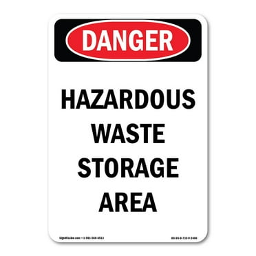 OSHA Danger Sign -  Hazardous Waste Storage Area | Decal | Protect Your Business, Construction Site, Warehouse & Shop Area |  Made in The USA