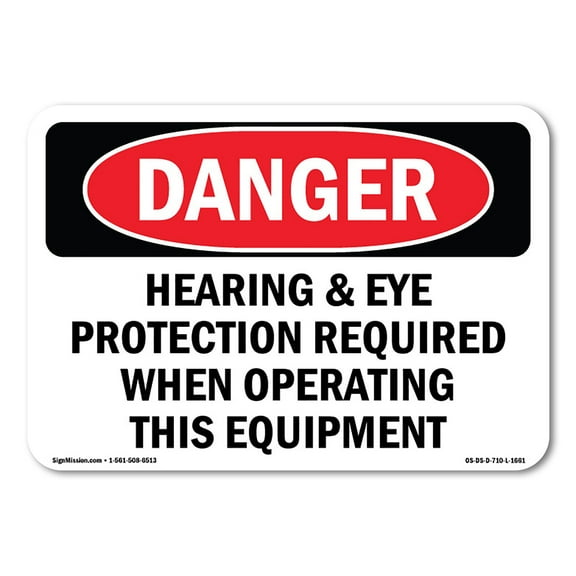 OSHA Danger Sign - Hearing Eye Protection Required Operating | Plastic Sign | Protect Your Business, Construction Site, Shop Area |  Made in The USA