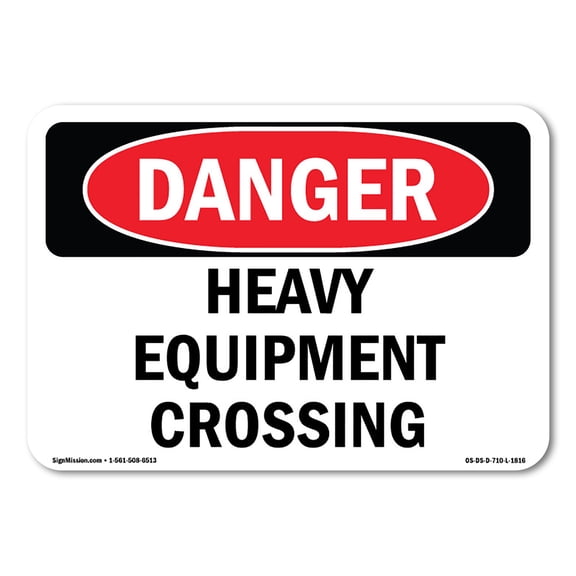 OSHA Danger Sign - Heavy Equipment Crossing | Plastic Sign | Protect Your Business, Construction Site, Warehouse & Shop Area | Made in The USA