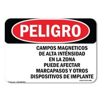 OSHA Danger Sign - High Magnetic Fields Pacemakers Spanish | Decal | Protect Your Business, Construction Site, Shop Area |  Made in The USA