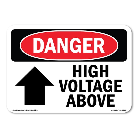 OSHA Danger Sign - High Voltage Above | Plastic Sign | Protect Your Business, Construction Site, Warehouse & Shop Area |  Made in The USA