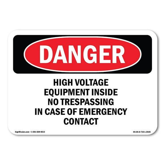 OSHA Danger Sign - High Voltage Equipment Inside No Trespassing | Decal | Protect Your Business, Construction Site, Shop Area |  Made in The USA
