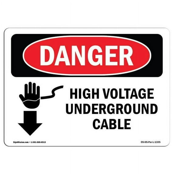 OSHA Danger Sign - High Voltage Underground Cable