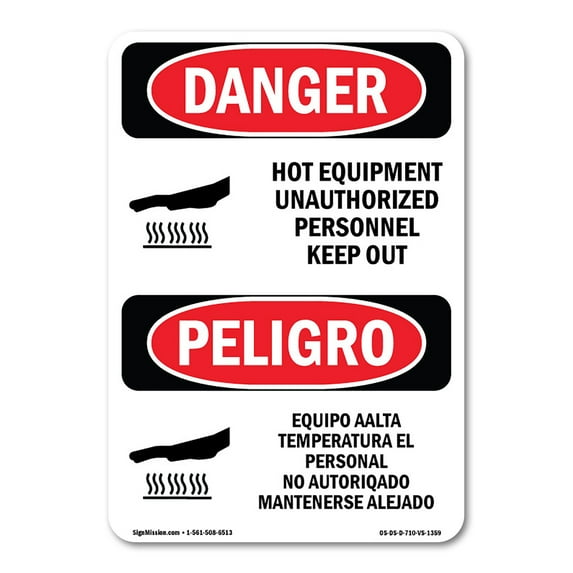 OSHA Danger Sign - Hot Equipment Keep Out Bilingual | Decal | Protect Your Business, Construction Site, Warehouse & Shop Area | Made in The USA