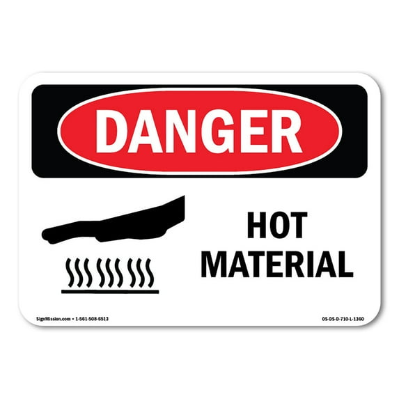 OSHA Danger Sign - Hot Material | Plastic Sign | Protect Your Business, Construction Site, Warehouse & Shop Area | Made in The USA