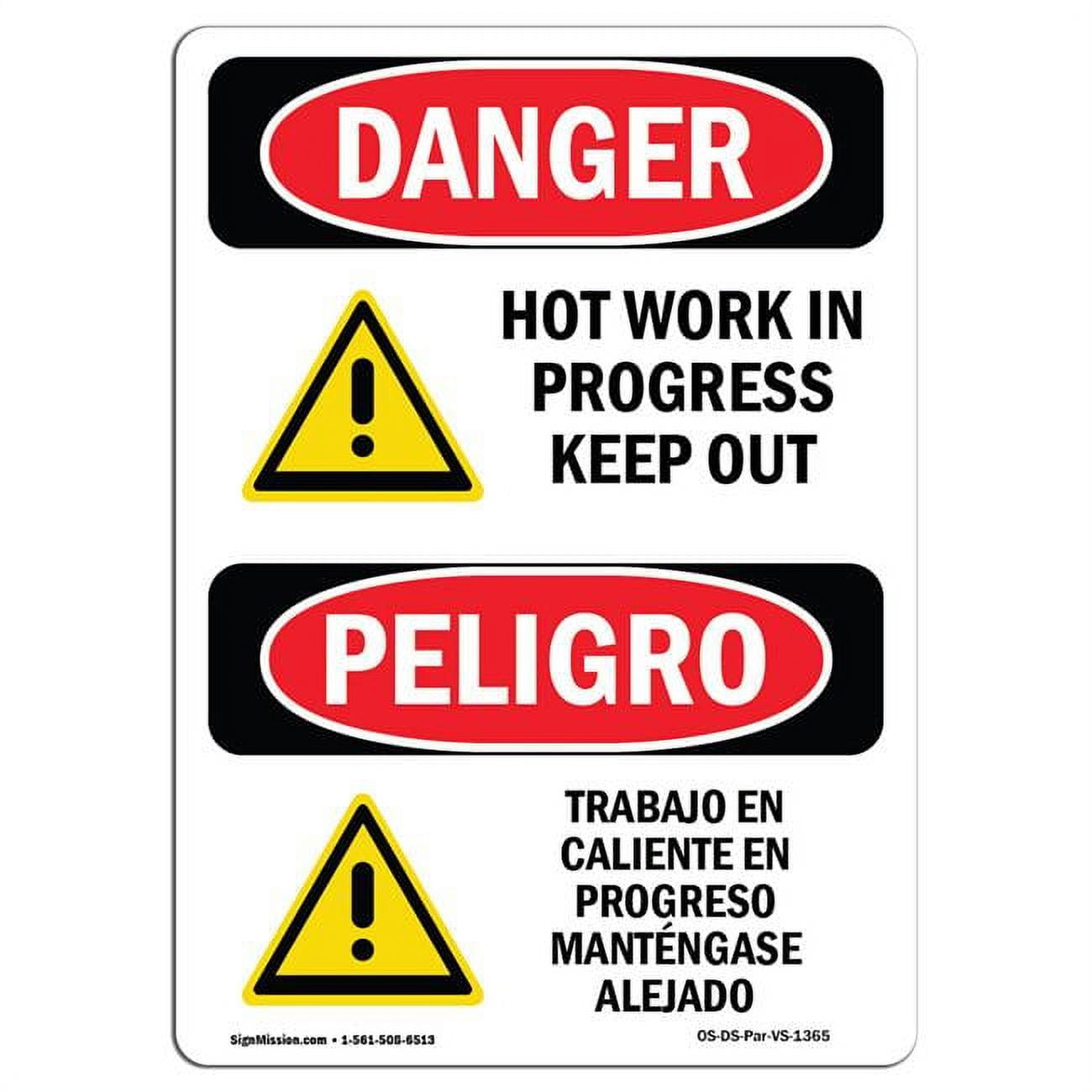 OSHA Danger Sign Hot Work in Progress Keep Out Bilingual