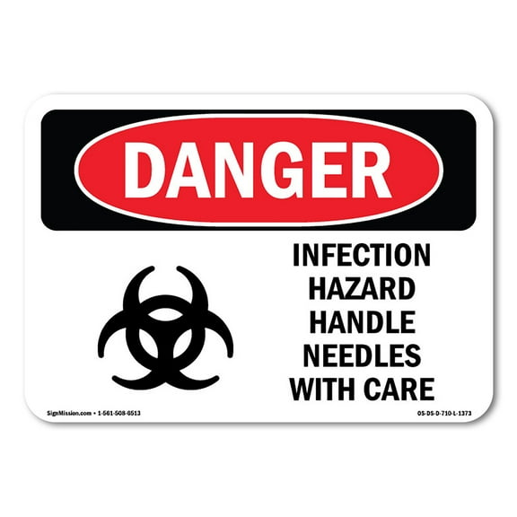 OSHA Danger Sign - Infection Hazard Handle Needles With Care | Decal | Protect Your Business, Construction Site, Shop Area |  Made in The USA