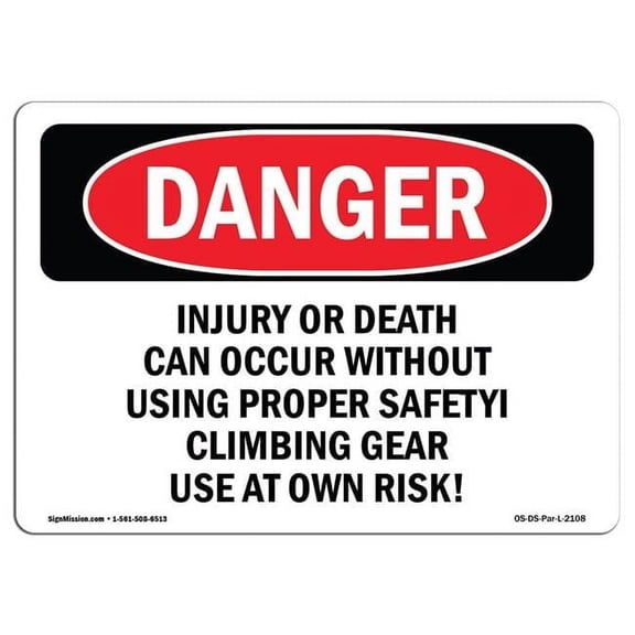 OSHA Danger Sign - Injury or Death Can Occur without Using