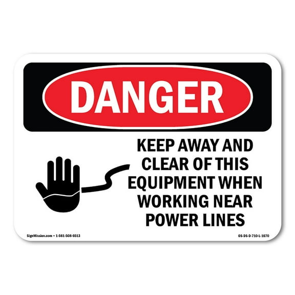 OSHA Danger Sign - Keep Away Clear This Equipment Power Lines | Decal | Protect Your Business, Construction Site, Shop Area |  Made in The USA