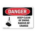 thumbnail image 1 of OSHA Danger Sign - Keep Clear Of Swing Radius Of Cranes | Decal | Protect Your Business, Construction Site, Warehouse & Shop Area |  Made in The USA, 1 of 5