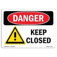 thumbnail image 1 of OSHA Danger Sign - Keep Closed, 1 of 1