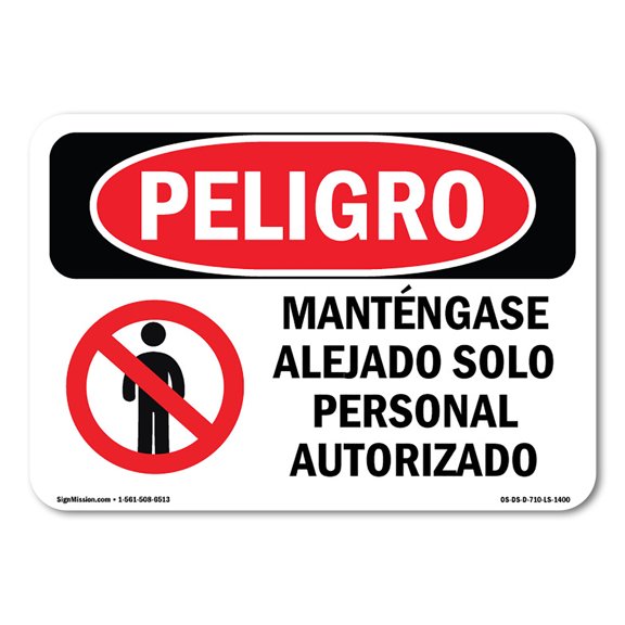 OSHA Danger Sign - Keep Out Authorized Personnel Only Spanish | Plastic Sign | Protect Your Business, Construction Site, Shop Area |  Made in The USA