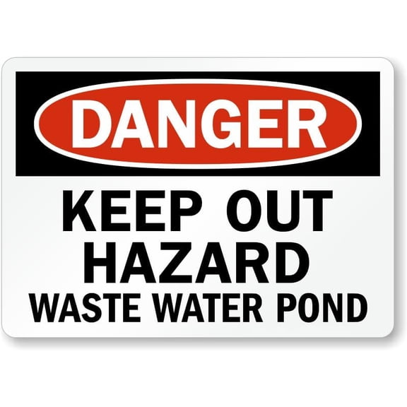 OSHA Danger Sign: Keep Out Hazard Waste Water Pond Man Cave Garage Shop Bar Restaurant Home Decor Metal Sign, 12" x 8"