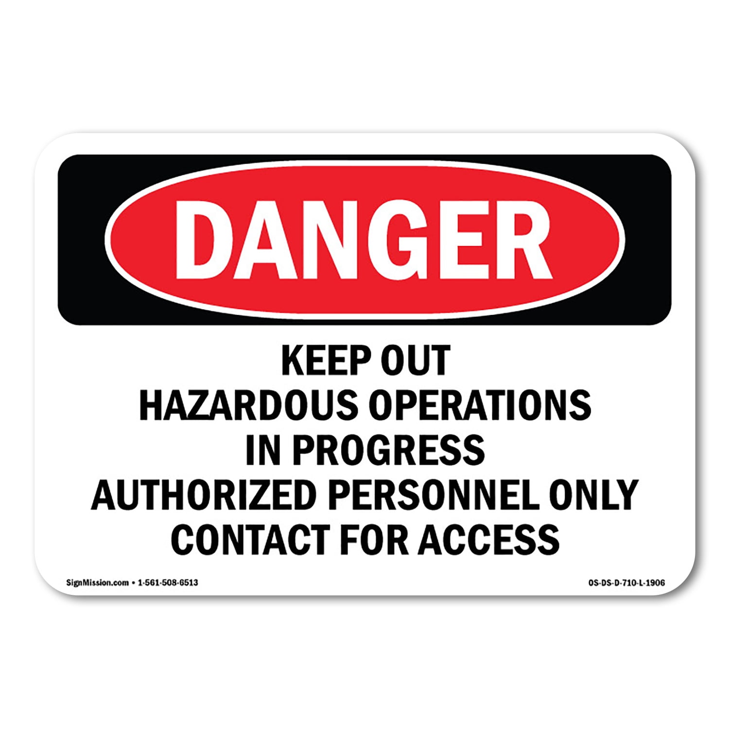 OSHA Danger Sign - Keep Out Hazardous Operations | Decal | Protect Your ...