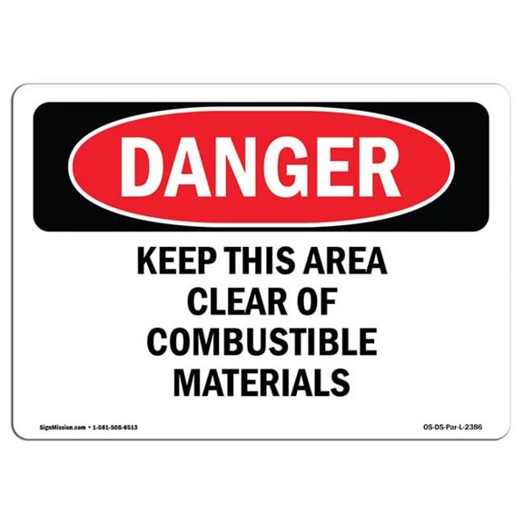 OSHA Danger Sign - Keep This Area Clear Of Combustible Materials