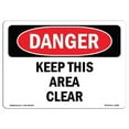 thumbnail image 1 of OSHA Danger Sign - Keep This Area Clear, 1 of 1