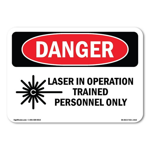 OSHA Danger Sign - Laser In Operation Trained Personnel Only | Plastic Sign | Protect Your Business, Construction Site, Shop Area | Made in The USA
