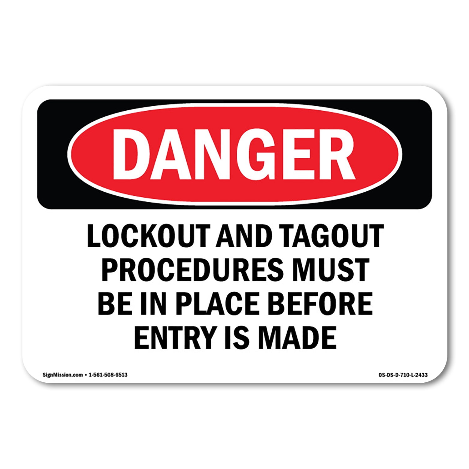 OSHA Danger Sign - Lockout And Tagout Procedures Must Be In | Plastic ...