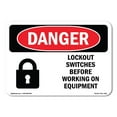thumbnail image 1 of OSHA Danger Sign - Lockout Switches Before Working On Equipment | Plastic Sign | Protect Your Business, Construction Site, Shop Area |  Made in The USA, 1 of 5