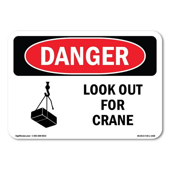 OSHA Danger Sign - Look Out For Crane | Decal | Protect Your Business, Construction Site, Warehouse & Shop Area | Made in The USA