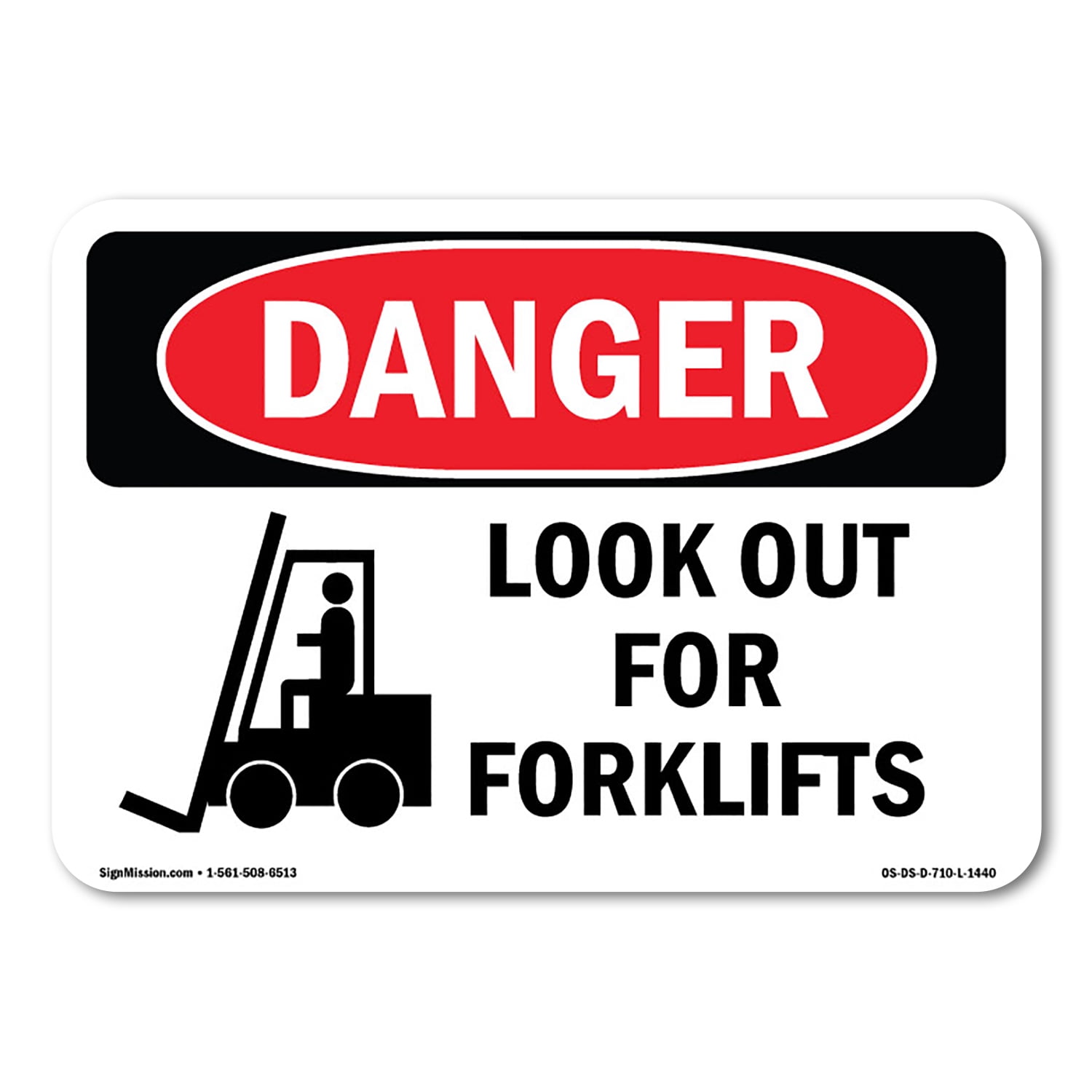 OSHA Danger Sign - Look Out For Forklifts | Decal | Protect Your ...