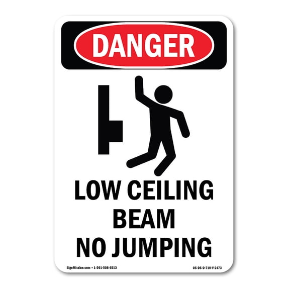 OSHA Danger Sign - Low Ceiling Beam No Jumping | Decal | Protect Your Business, Construction Site, Warehouse & Shop Area | Made in The USA