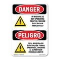 thumbnail image 1 of OSHA Danger Sign - Machine Not Operating Supervisor Bilingual | Decal | Protect Your Business, Construction Site, Shop Area |  Made in The USA, 1 of 5
