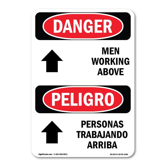 OSHA Danger Sign - Men Working Above Bilingual | Decal | Protect Your Business, Construction Site, Warehouse & Shop Area |  Made in The USA