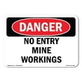 thumbnail image 1 of OSHA Danger Sign - No Entry Mine Workings | Decal | Protect Your Business, Construction Site, Warehouse & Shop Area |  Made in The USA, 1 of 5