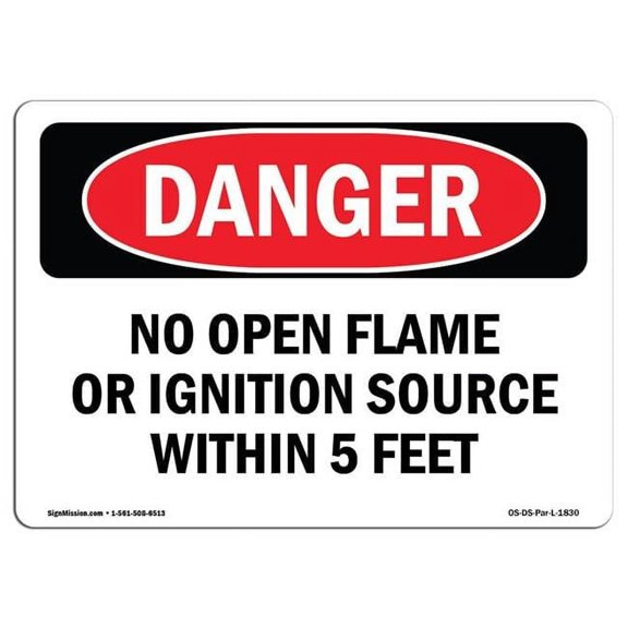 OSHA Danger Sign - No Open Flame or Ignition Source 5 Feet