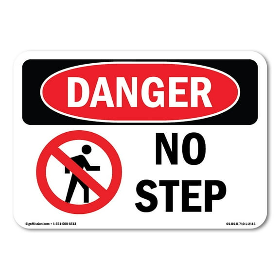 OSHA Danger Sign - No Step | Decal | Protect Your Business, Construction Site, Warehouse & Shop Area |  Made in The USA