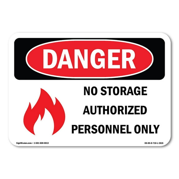 OSHA Danger Sign - No Storage Authorized | Decal | Protect Your Business, Construction Site, Warehouse & Shop Area |  Made in The USA