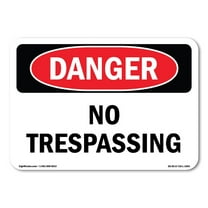 OSHA Danger Sign - No Trespassing | Decal | Protect Your Business, Construction Site, Warehouse & Shop Area |  Made in The USA