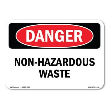 OSHA Danger Sign - Non-Hazardous Waste | Decal | Protect Your Business, Construction Site, Warehouse & Shop Area |  Made in The USA