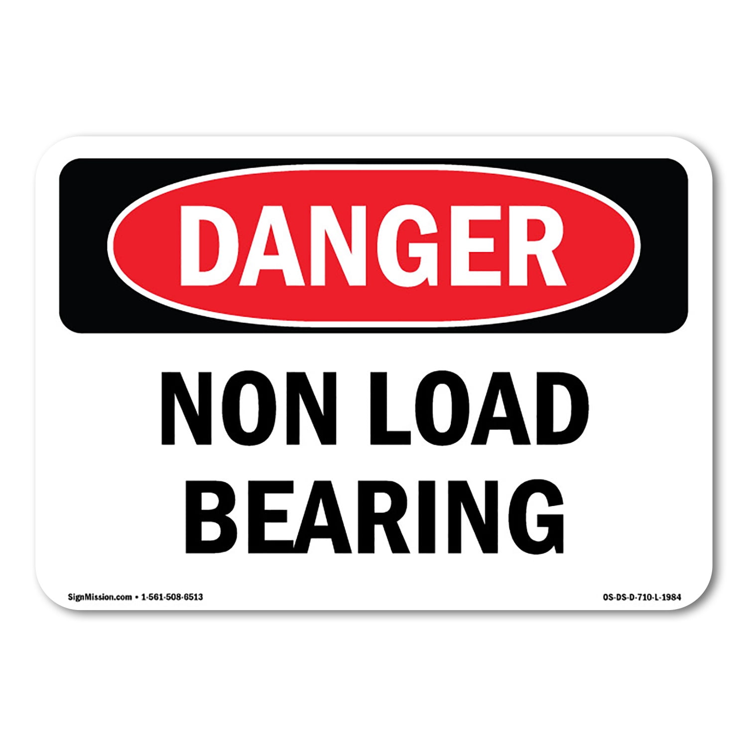OSHA Danger Sign - Non Load Bearing | Decal | Protect Your Business ...