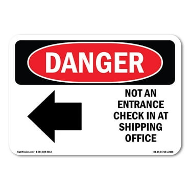 OSHA Danger Sign - Not An Entrance Check | Decal | Protect Your Business, Construction Site, Warehouse & Shop Area |  Made in The USA