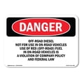 thumbnail image 1 of OSHA Danger Sign - Off-Road Diesel Not For Use In On-Road Vehicles | Decal | Protect Your Business, Construction Site, Shop Area |  Made in The USA, 1 of 5