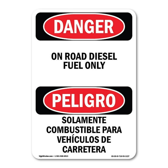 OSHA Danger Sign - On Road Diesel Fuel Only Bilingual | Decal | Protect Your Business, Construction Site, Warehouse & Shop Area | Made in The USA