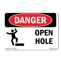 OSHA Danger Sign - Open Hole | Decal | Protect Your Business, Construction Site, Warehouse & Shop Area |  Made in The USA