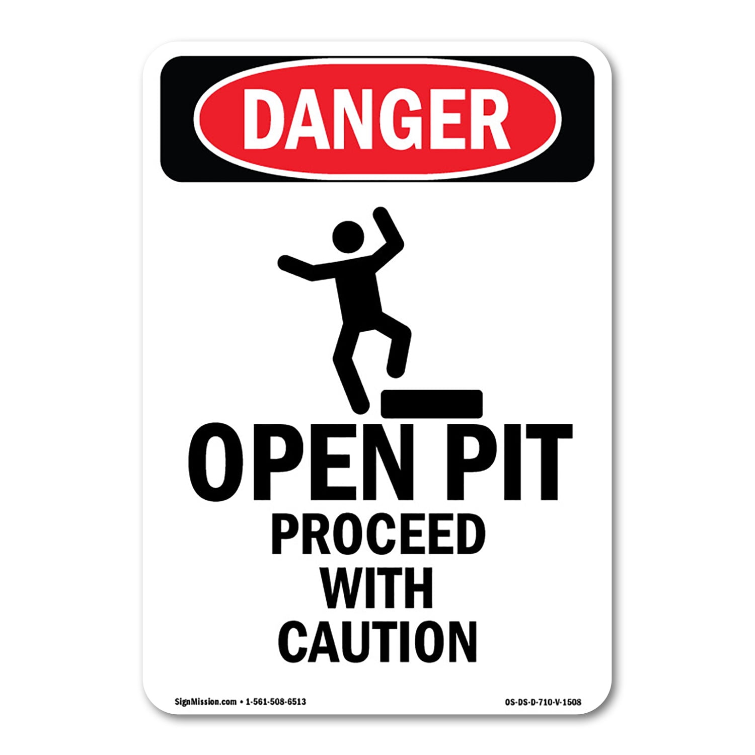 Osha Danger Sign Open Pit Proceed With Caution Decal Protect Your Business Construction 