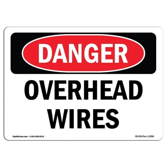 OSHA Danger Sign - Overhead Wires