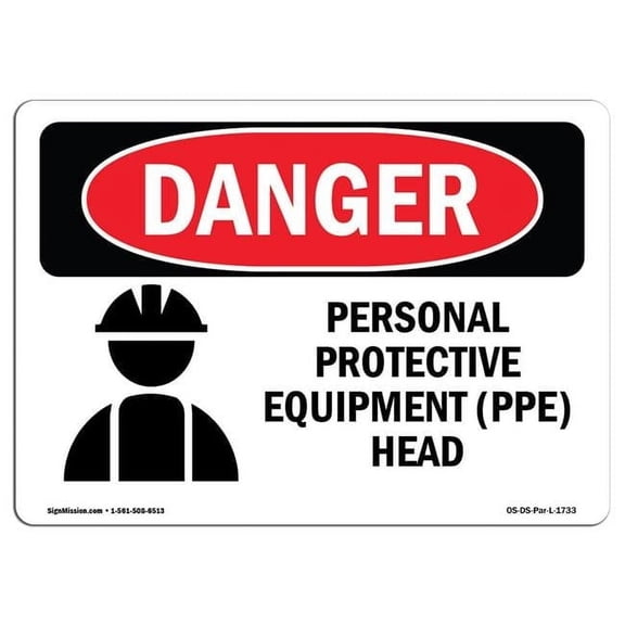 OSHA Danger Sign - Personal Protective Equipment Head