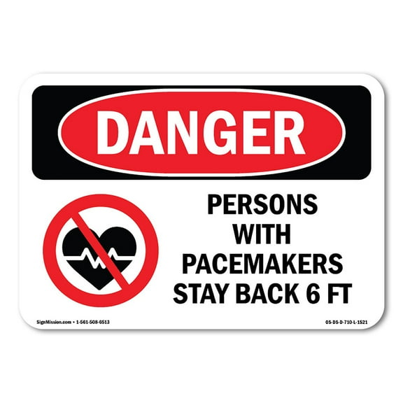 OSHA Danger Sign - Persons With Pacemakers Stay Back 6 Ft | Decal | Protect Your Business, Construction Site, Shop Area |  Made in The USA