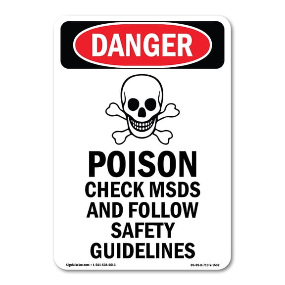 OSHA Danger Sign - Poison Check MSDS And | Decal | Protect Your Business, Construction Site, Warehouse & Shop Area | Made in The USA