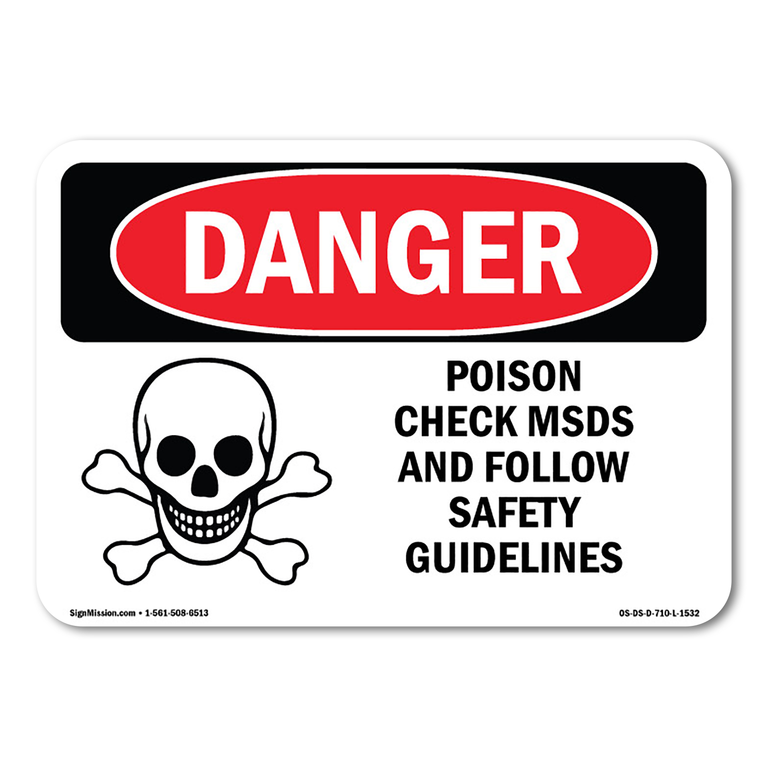OSHA Danger Sign Poison Check MSDS Follow Safety Guidelines Plastic